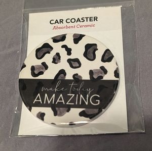 Car Coaster wht/blk leopard print w/ a saying on it. (make today Amazing). NWOT
